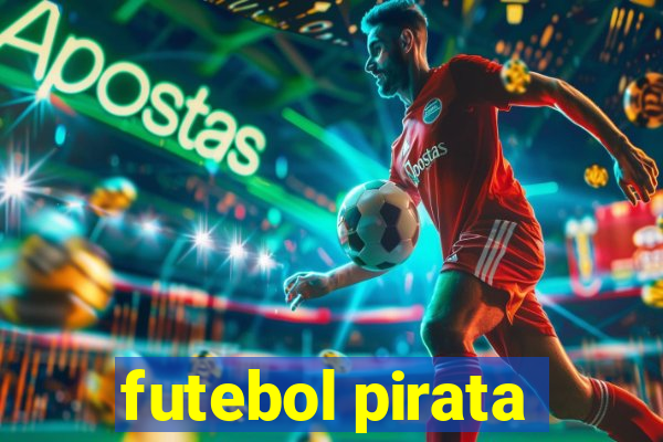 futebol pirata